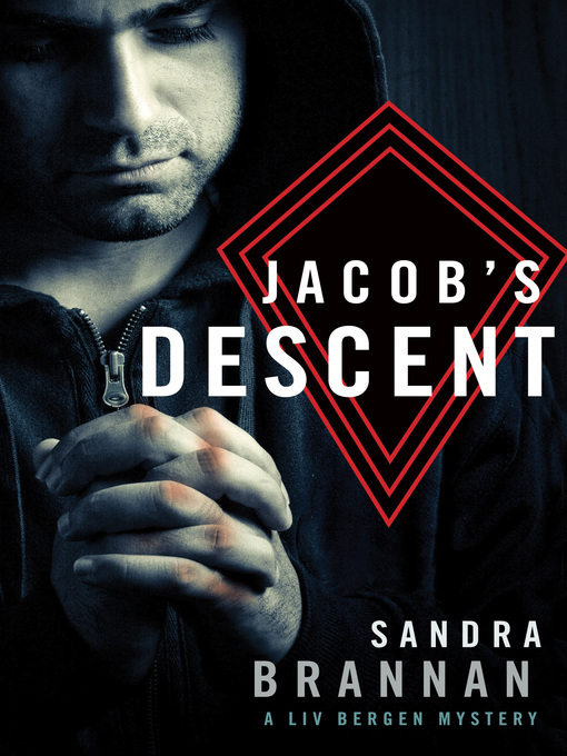 Title details for Jacob's Descent by Sandra Brannan - Available